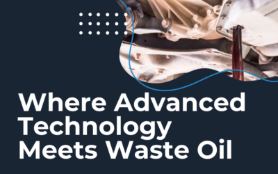 Where Advanced Technology Meets Waste Oil
