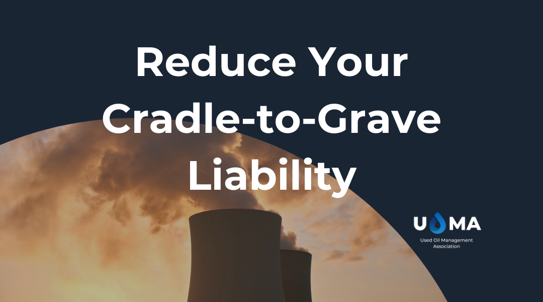 Article Reduce Your Cradle-to-Gate Liability for Waste Oil Management