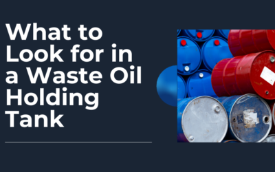 Finding the Right Waste Oil Storage Tank