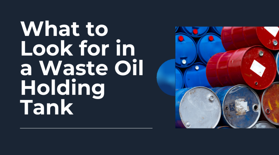 Finding the Right Waste Oil Storage Tank Used Oil Management Association